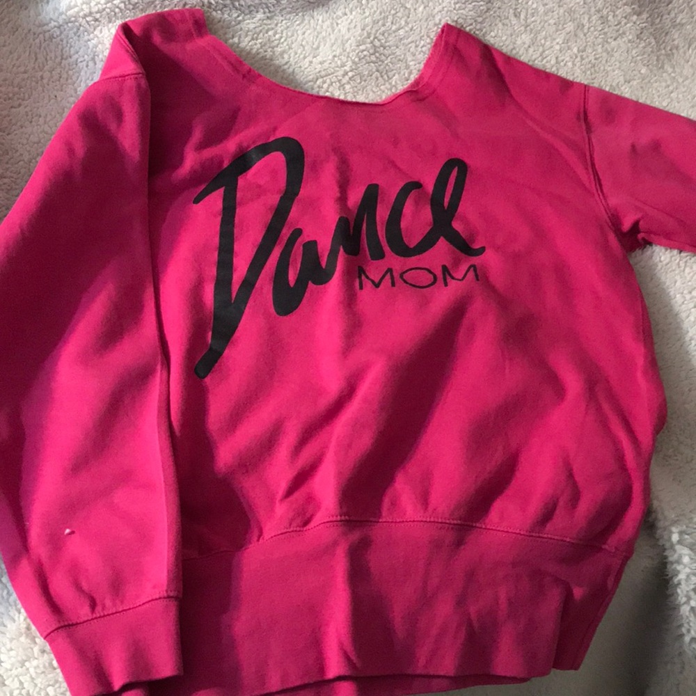 Dance mom sweatshirt